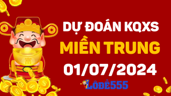  Dự Đoán XSMT 1/7/2024 - Soi Cầu Miền Trung ngày 1 tháng 7 hôm nay